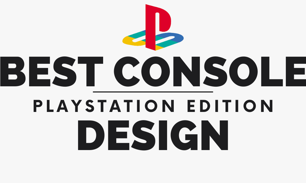 PLAYSTATION BEST DESIGN